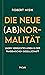 Die neue (Ab)normalität: Un...