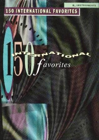 150 International Favorites: B-flat Instruments