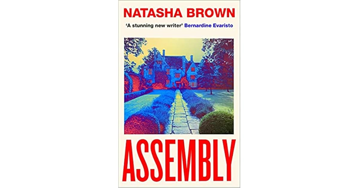 Assembly by Natasha Brown