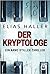 Der Kryptologe (Arne Stille...