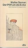 Der Pfiff um die Ecke: zweiundzwanzig Kriminalgeschichten.