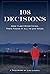 108 Decisions: How I Lost E...