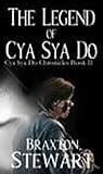 Legend of Cya Sya Do (Cya Sya Do chronicles #2)