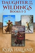 Daughter of the Wildings Books 1-3