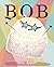 Blob: An Irresistible and F...