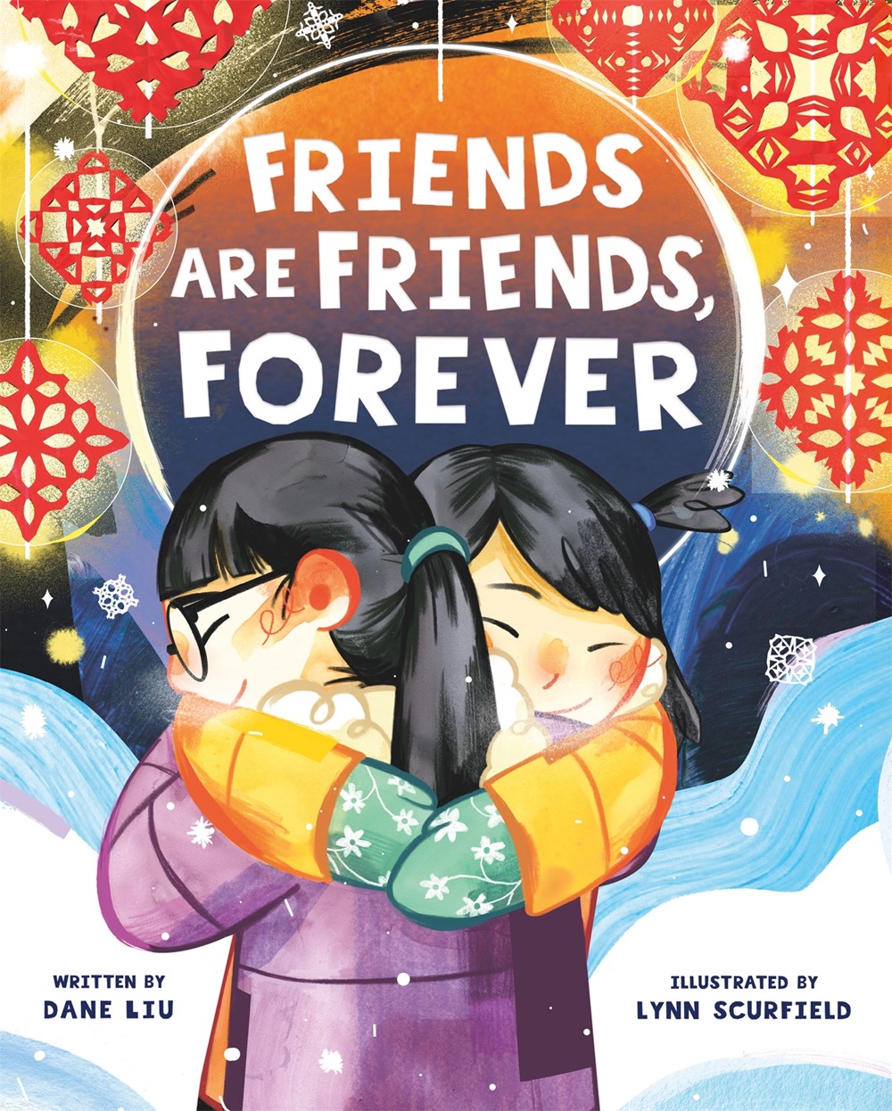 Friends Are Friends, Forever (Hardcover)