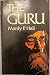 The Guru: By His Disciple