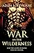 War in the Wilderness (Path of Nemesis)