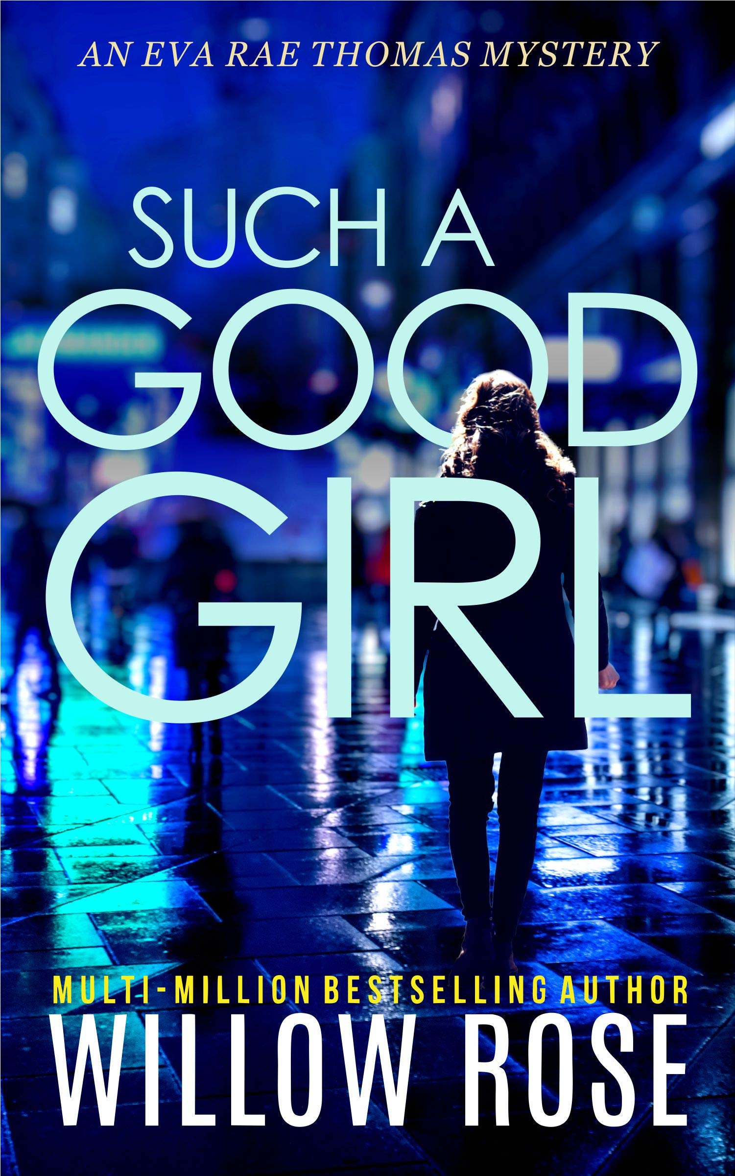 Such a Good Girl (Eva Rae Thomas #9)