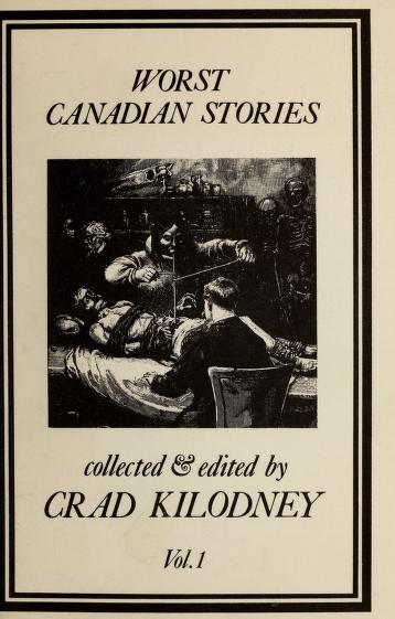 Worst Canadian Stories, Vol. 1 (Paperback)