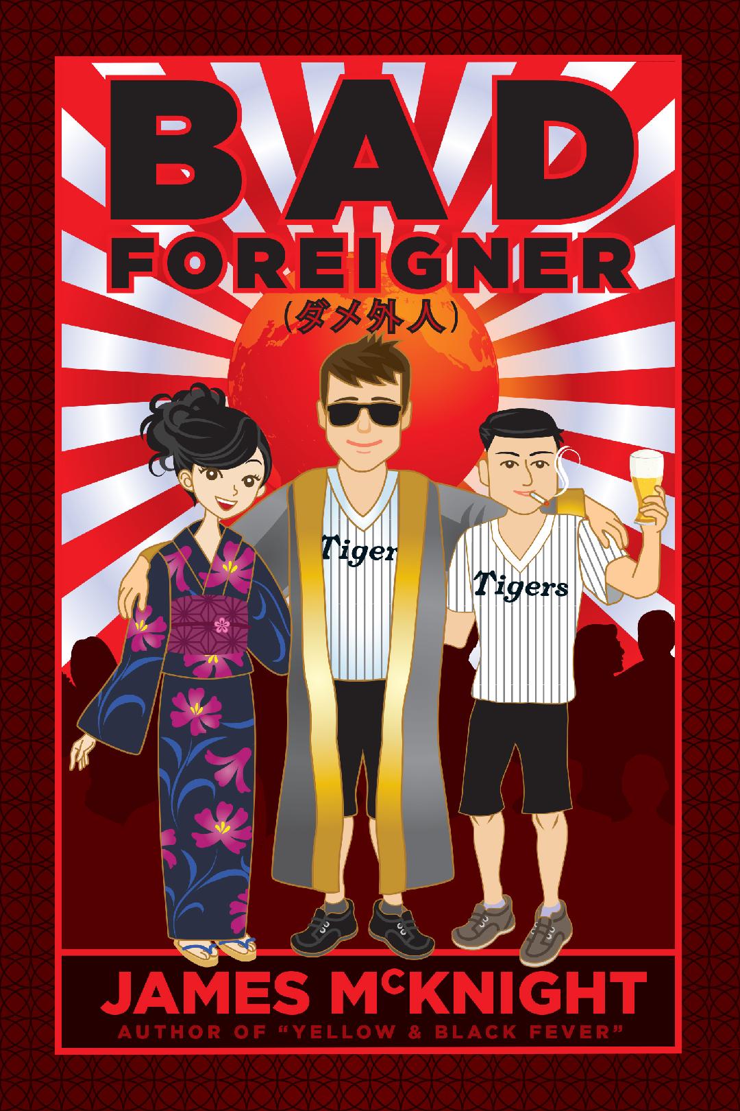 Bad Foreigner (Yellow & Black Fever Part II)