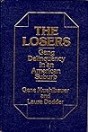The losers: Gang delinquency in an American suburb