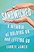 Sandwiched: A Memoir of Holding On and Letting Go