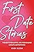 First Date Stories: Women’s...