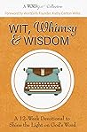 Wit, Whimsy & Wis...