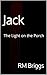 Jack: The Light on the Porch