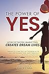 The Power of YES: How Network Marketing Creates Dream Lives