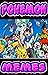 POKEMON by Bob Chappy-Memes