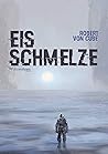 Eisschmelze (German Edition) Eisschmelze (German Edition)