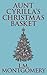 Aunt Cyrilla's Christmas Basket by L.M. Montgomery