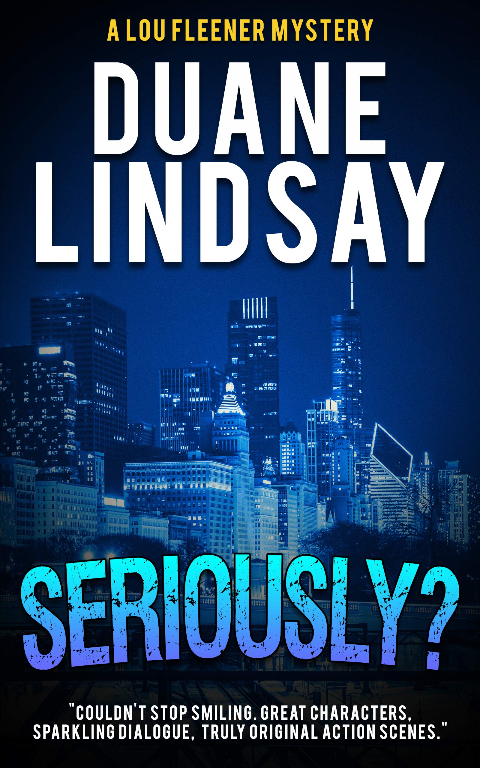 Seriously? (Lou Fleener Mystery #2)