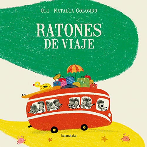Ratones de viaje (Libros Para Sonar) (Spanish Edition)