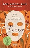 The Actor: How to...