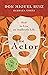 The Actor (Escuela De Misterios/ Mystery School)