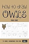 How to Draw Owls ...