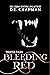 Bleeding Red (Twisted Tales #1) by D.E. Chapman