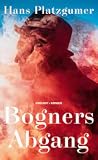 Bogners Abgang