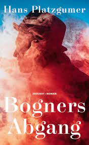 Bogners Abgang (Hardcover)