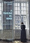 La fragilidad del...