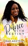 A Dance With Destiny (Heritage Series Book 1) A Dance With Destiny (Heritage Series Book 1)