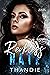 Reckless Hate (Westbrook Blues, #1)