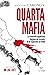 Quarta Mafia by Antonio Laronga