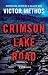 Crimson Lake Road by Victor Methos