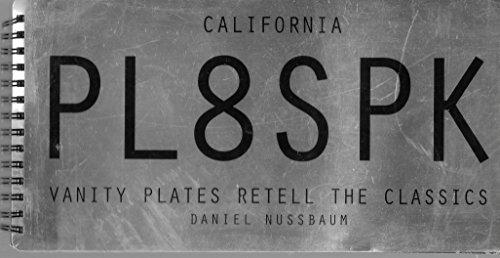 Pl8Spk: California Vanity Plates Retell the Classics (Hardcover)