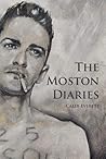 The Moston Diaries by Caleb Everett
