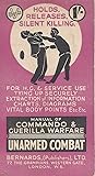 Manual Of Commando & Guerilla Warfare - Unarmed Combat (Bernards Technical Books #12)