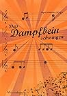 Das Dampfbein schwingen by Ingrid Pointecker