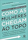 Como as Mulheres ...