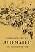 Surrendered Yet Alienated
