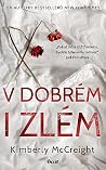 V dobrém i zlém