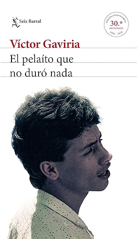 El pelaíto que no duró nada (Spanish Edition)
