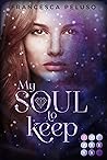 My Soul to Keep (Shadow Wish, #2) My Soul to Keep (Shadow Wish, #2)