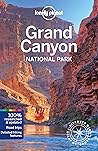 Lonely Planet Grand Canyon National Park by Loren Bell