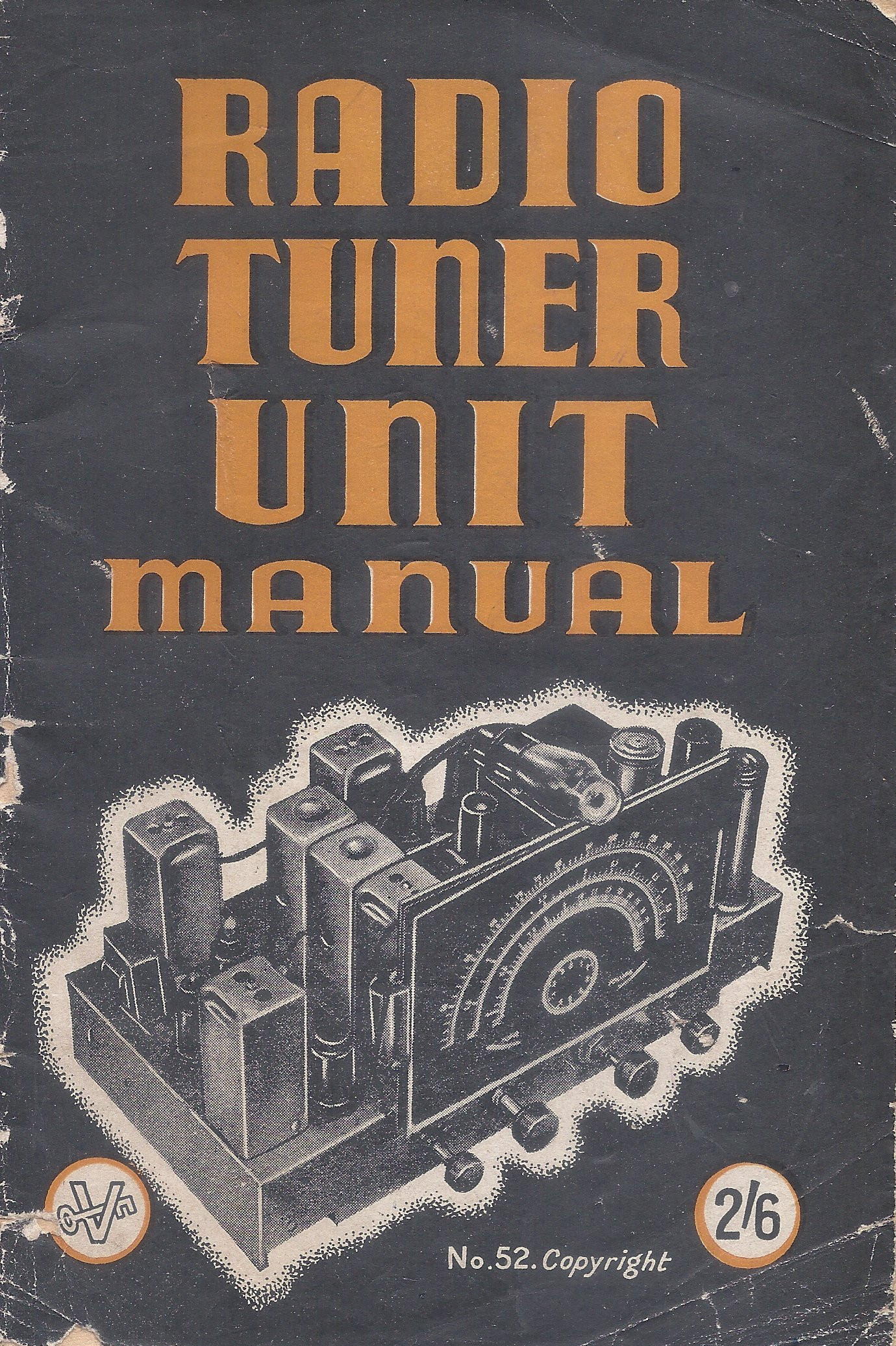 Radio Tuner Unit Manual (Bernards Radio Manuals #52)