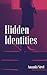Hidden Identities