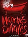 Manchas difíciles by A.R. Medina